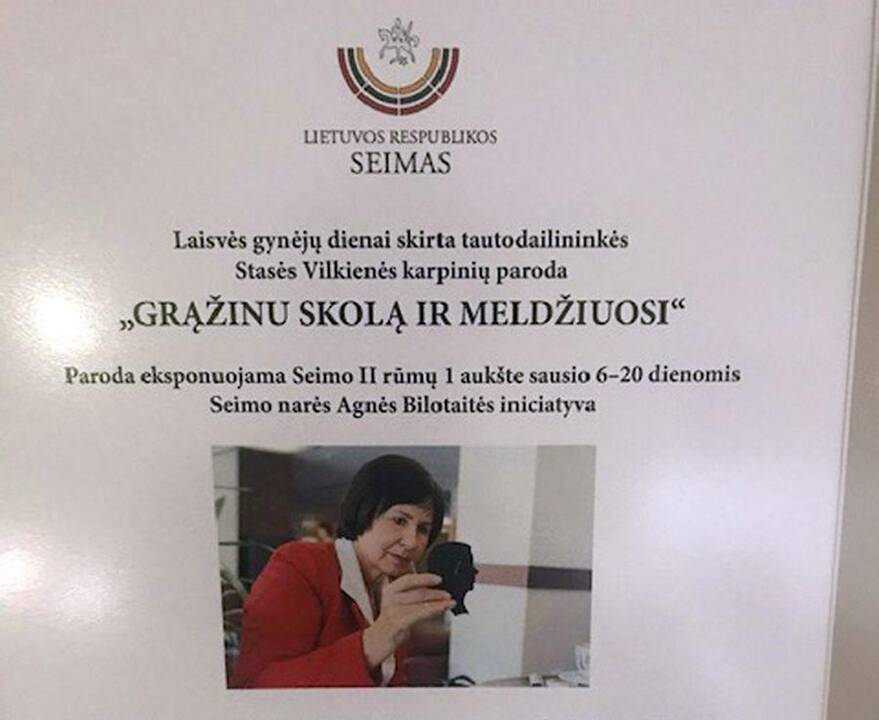 Gestas: parlamentarės A.Bilotaitės iniciatyva Seime eksponuojama klaipėdietės S.Vilkienės Lietuvos laisvės gynėjų karpytų portretų paroda, skirta Sausio 13-osios įvykiams atminti.