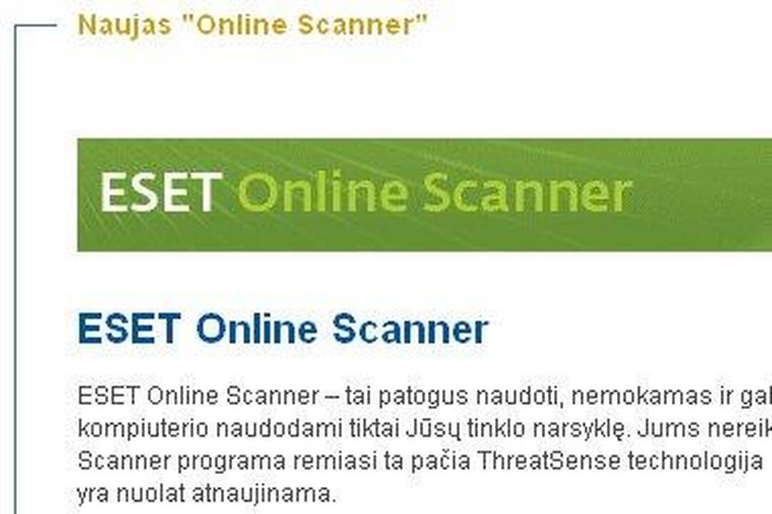 ESET siūlo virusus sučiupti internetu