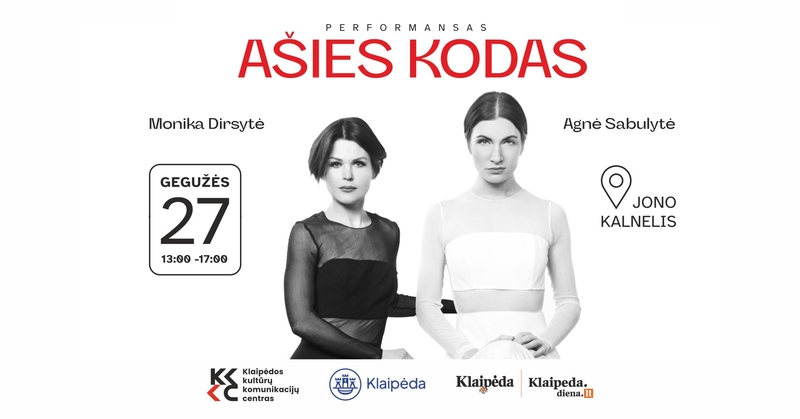 Klaipėdoje – unikalus M. Dirsytės ir A. Sabulytės performansas „Ašies kodas“